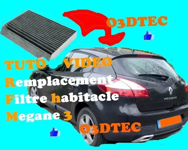 Changer filtre habitacle Megane 3 : 30 min pour un air pur